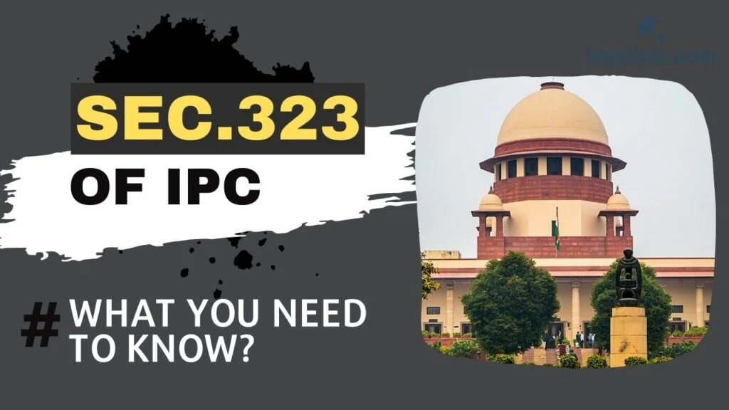 Sec.323 of the Indian Penal Code