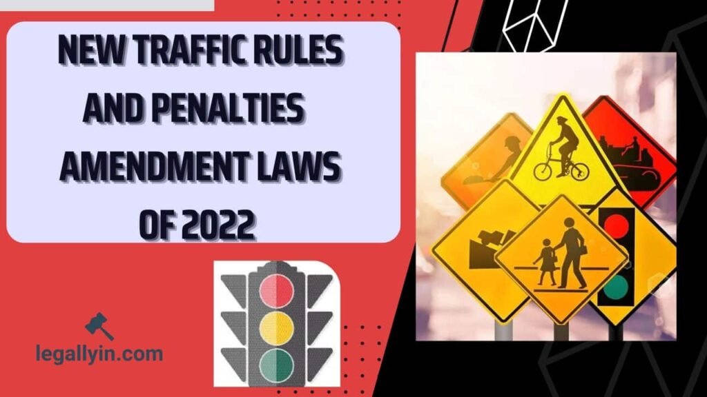 New Traffic Rules and Penalties