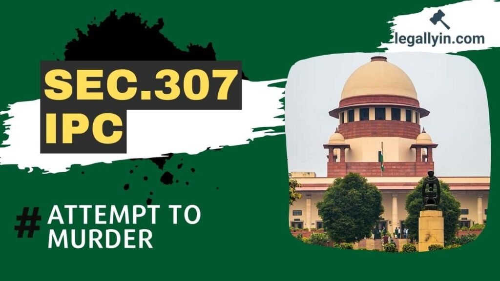 Sec. 307 IPC