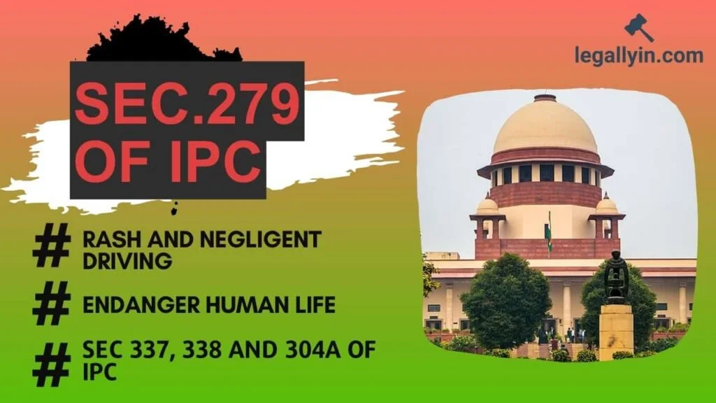 Section 279 of the Indian Penal Code