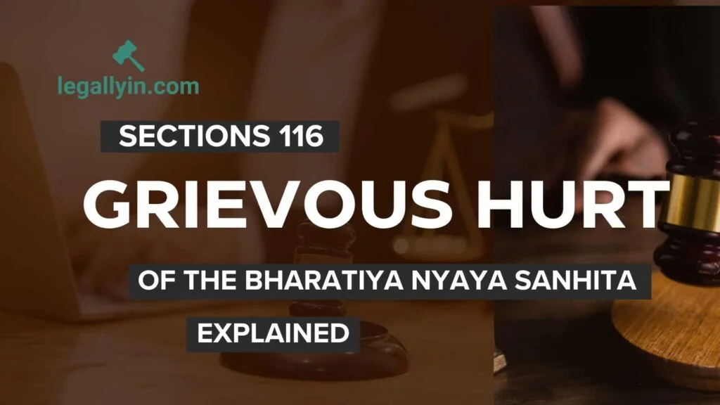 Section 116 Grievous Hurt