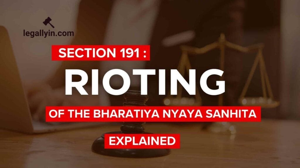 BNS Section 191 Rioting