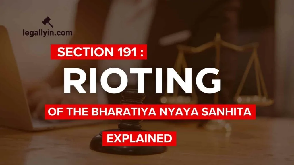 BNS Section 191 Rioting