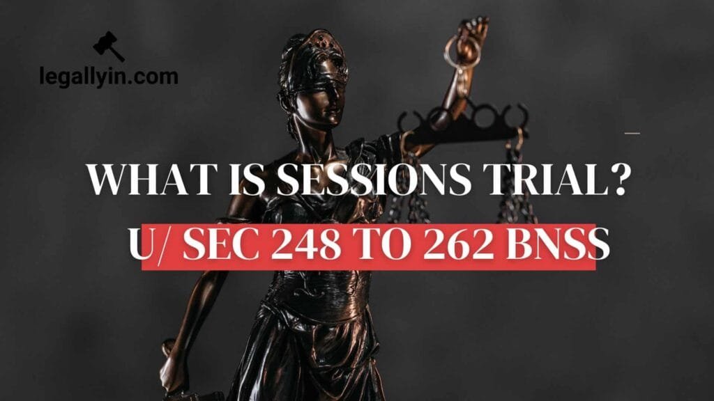 under Sections 248 to 262 BNSS